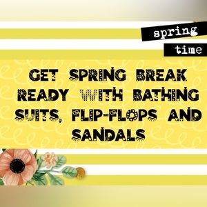 Spring’s around the corner great deals on bathing suits, flip-flops and sandals